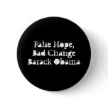False Hope,Bad ChangeBarack Obama buttons