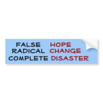False, Hope, Radical , Change, Complete, Disaster bumper stickers
