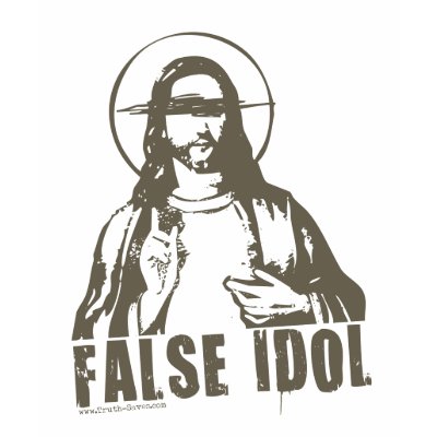 False Idol Tshirt from Zazzle. False Idol Tshirt from Zazzle.