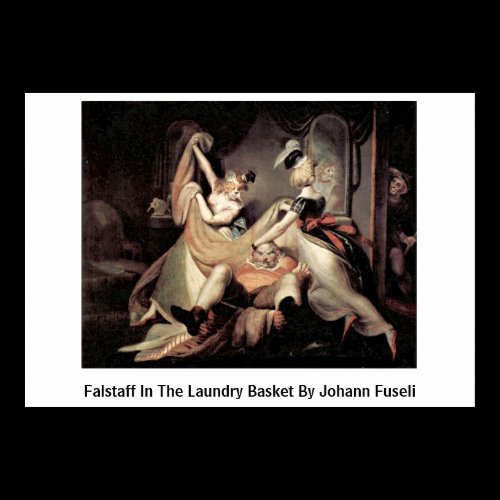 Falstaff In The Laundry Basket By Johann Fuseli Poster