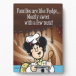 Families Are Like Fudge 5x7 Display Plaque