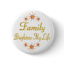 Family Brightens My Life buttons
