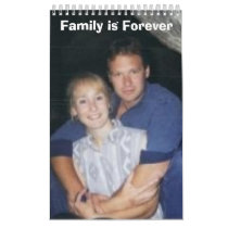 Family is Forever calendars