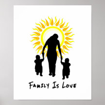 Family Is Love Sun Poster