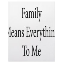 Family Means Everything To Me letterhead