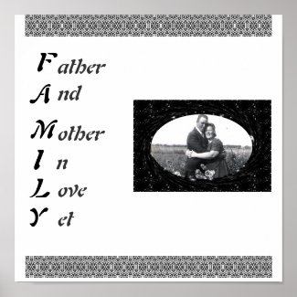Family Means Father And Mother In Love Yet print