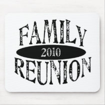 Family Reunion 2010 mousepads