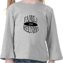 Family Reunion 2010 T Shirt