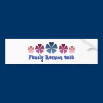 Family Reunion 2013 bumper stickers