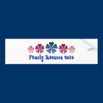 Family Reunion 2014 bumper stickers