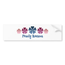 Family Reunion bumper stickers