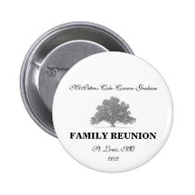 FAMILY REUNION PINBACK BUTTON