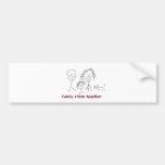 Family Sticks Together Bumper Stickers