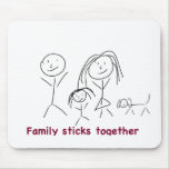 Family Sticks Together Mouse Pad