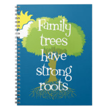 Family Trees Have Strong Roots Note Books