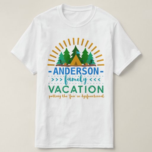 t shirt slogans for family vacation