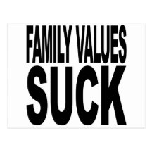 Family Values Suck Postcards