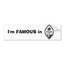 Famous in Guam Sticker bumper stickers by corena02 Famous in Guam Sticker bumper stickers