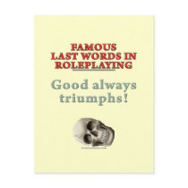 Famous Last Words in Roleplaying: Good Postcard