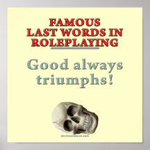Famous Last Words in Roleplaying: Good Print
