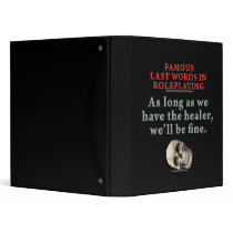 Famous Last Words in Roleplaying: Healer Binder