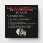 Famous Last Words in Roleplaying: Top Ten Plaque