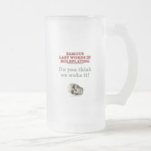 Famous Last Words in Roleplaying: Woke Coffee Mugs