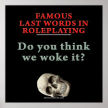 Famous Last Words in Roleplaying: Woke Print