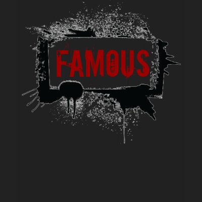 FAMOUS - Red T Shirts by chaoticconformity