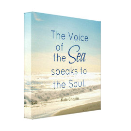 FAMOUS VOICE OF THE SEA SPEAKS TO THE SOUL QUOTE GALLERY WRAP CANVAS