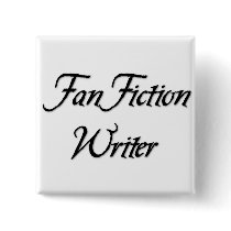 Fan Fiction Writer buttons