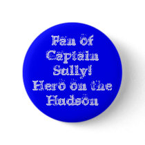 Fan of Captain Sully! Hero Pin buttons by PoliticalHistory Fan of Captain Sully! Hero Pin buttons