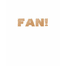 FAN! t-shirts by mazterK FAN! t-shirts