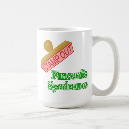 Fanconi's Syndrome Mugs Fanconi's Syndrome Mugs