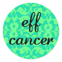fancy eff cancer round sticker