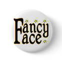 Fancy Face buttons