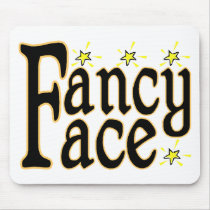 Fancy Face mousepads