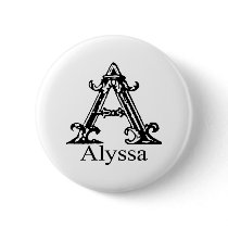 Fancy Monogram: Alyssa Pinback Buttons