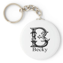 Fancy Monogram: Becky Key Chains