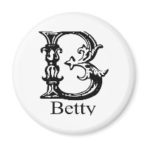 Fancy Monogram: Betty Fridge Magnets
