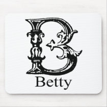 Fancy Monogram: Betty mousepads