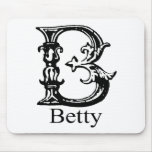 Fancy Monogram: Betty Mousepad