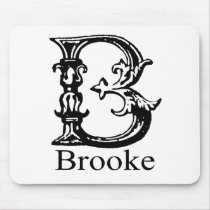 Fancy Monogram: Brooke Mouse Pads