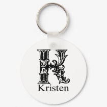 Fancy Monogram: Kristen keychains