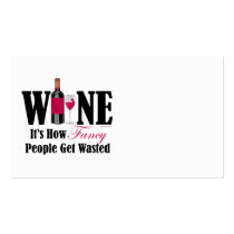 Fancy People Get Wasted Business Card Template