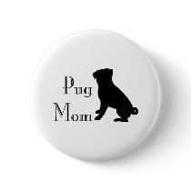Fancy Pug Mom buttons