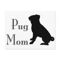 Fancy Pug Mom Post Cards