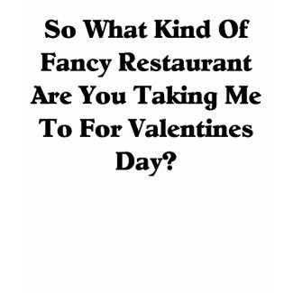 Fancy Restaurant For Valentines Day Tshirt shirt