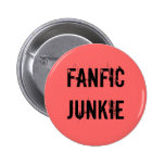 Fanfic Junkie Button