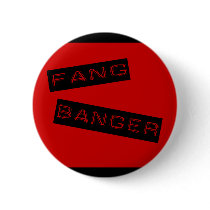 Fang Banger Button